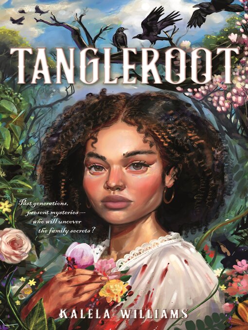 Title details for Tangleroot by Kalela Williams - Wait list